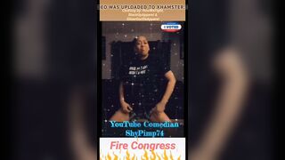 YouTube Comedian ShyPimp74 Fire Congress