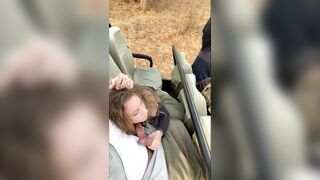 PUBLIC BLOWJOB IN SAFARI-I suck his cock,he cum and i swallow all his sperm