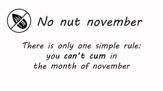 No nut november - You can't cum, I can! - Cinnamonbunny86