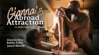 ADULT TIME - Gianna Dior's Abroad Attraction | Trailer | An ADULT TIME Pilot