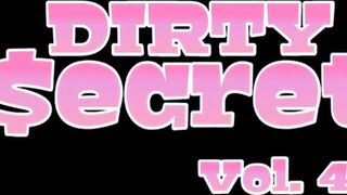 Dirty Secret Vol. 4